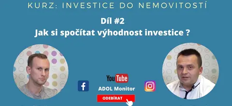 Online kurz: 2. díl – Jak si spočítat výhodnost investice