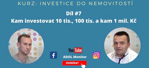 Online kurz: 7. díl – Kam investovat 10 tis., 100 tis. a kam 1 mil. Kč?