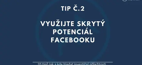 Tip 2 z 20: Využijte skrytý potenciál Facebooku