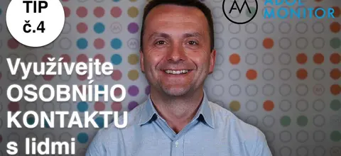 Tip 4 z 20 – Využívejte osobní kontakt s lidmi