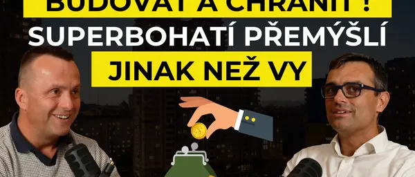 Češi se zbláznili do nemovitostí, bohatí přitom investují jinak - Cimpel Jiří
